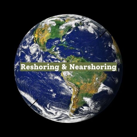 Reshoring and Nearshoring